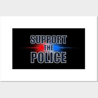 Support The Police Posters and Art